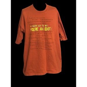 A Nicer Way to Say‎ You're an Idiot Funny T-Shirt Extra Large Cygnus 100% Cotton